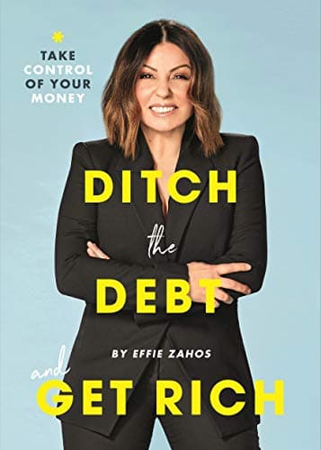 Cover of Ditch the Debt and Get Rich by Effie Zahos