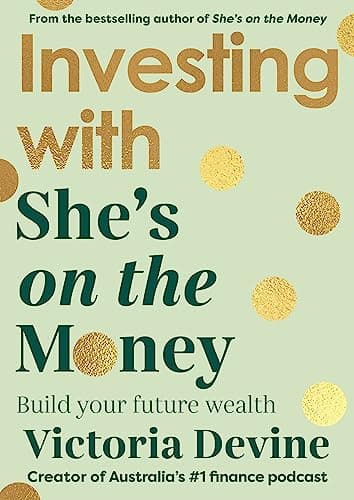 Cover of Investing with She's on the Money by Victoria Devine