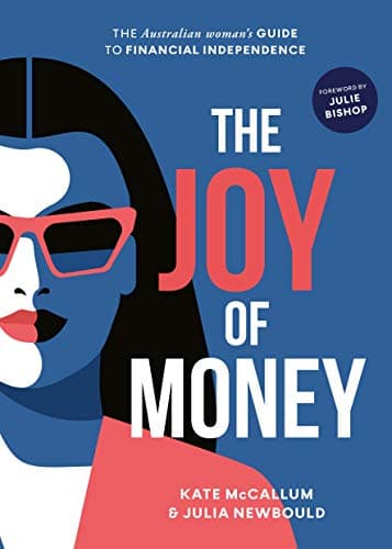 Cover of The Joy of Money by Kate McCallum & Julia Newbould