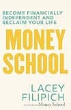 Cover of Money School by Lacey Filipich