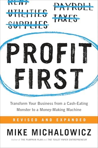 Cover of Profit First by Mike Michalowicz