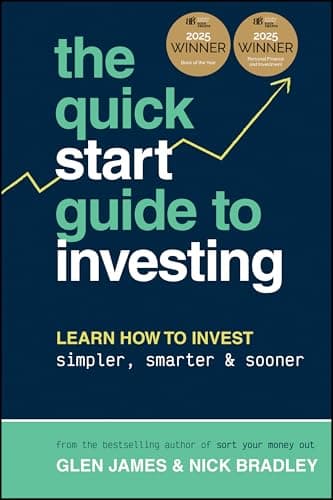 Cover of The Quick-Start Guide to Investing by Glen James & Nick Bradley