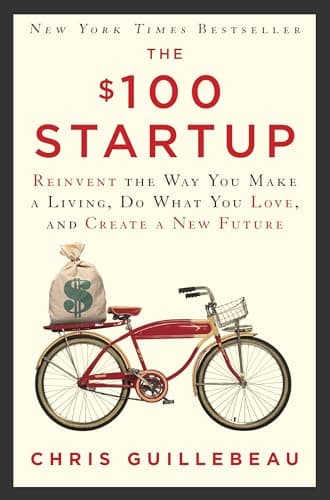 Cover of The $100 Startup by Chris Guillebeau