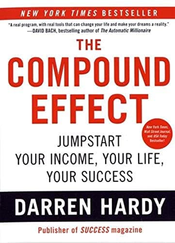 Cover of The Compound Effect by Darren Hardy